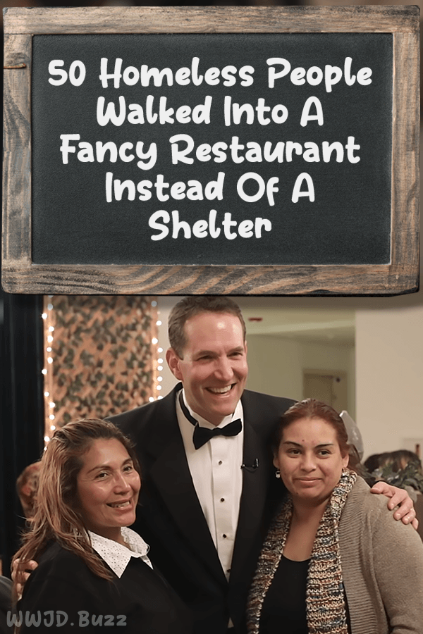 50 Homeless People Walked Into A Fancy Restaurant Instead Of A Shelter