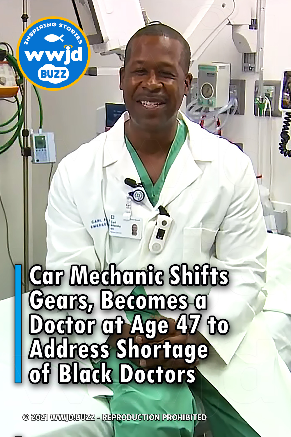 Car Mechanic Shifts Gears, Becomes a Doctor at Age 47 to Address Shortage of Black Doctors