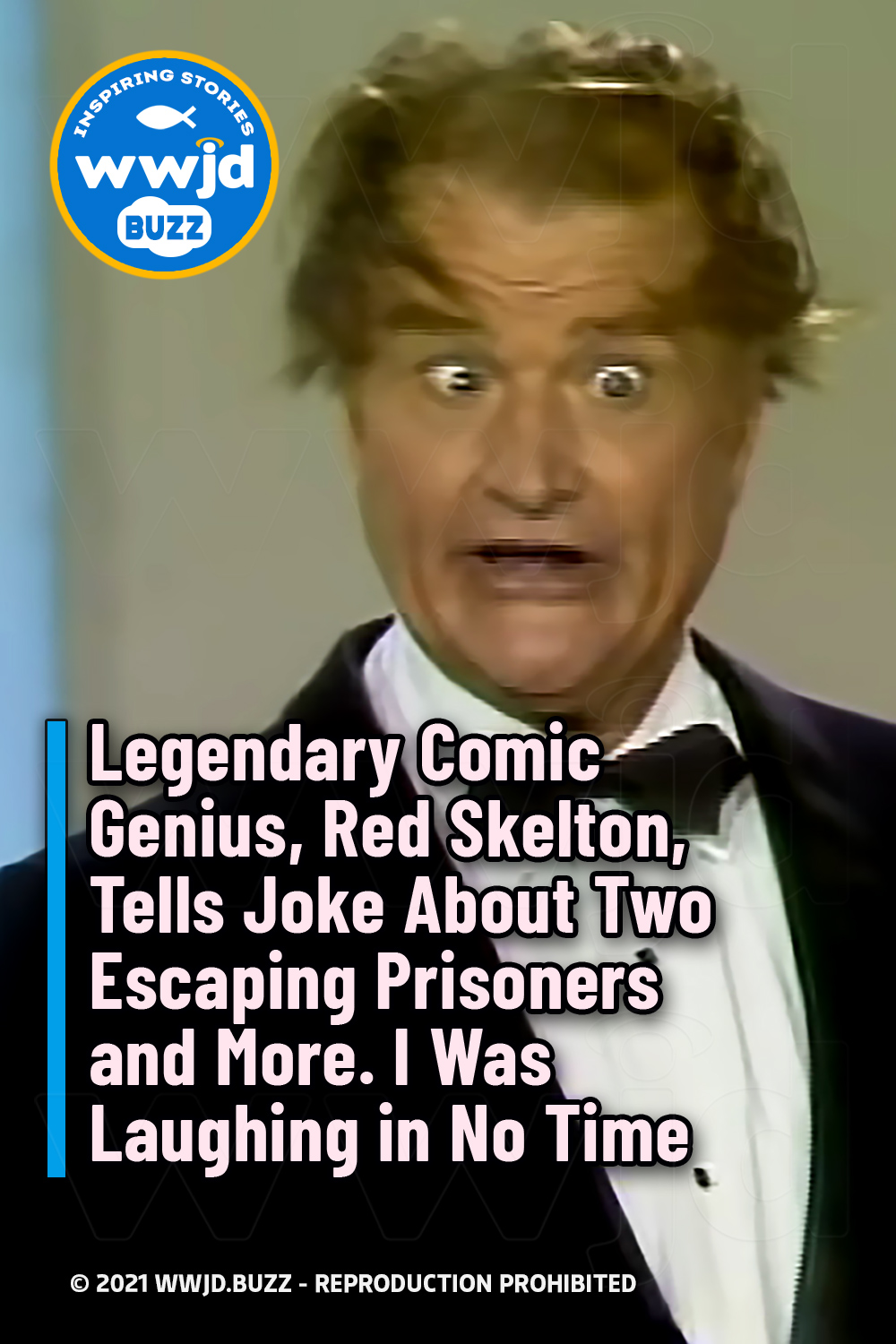 Legendary Comic Genius, Red Skelton, Tells Joke About Two Escaping Prisoners and More. I Was Laughing in No Time