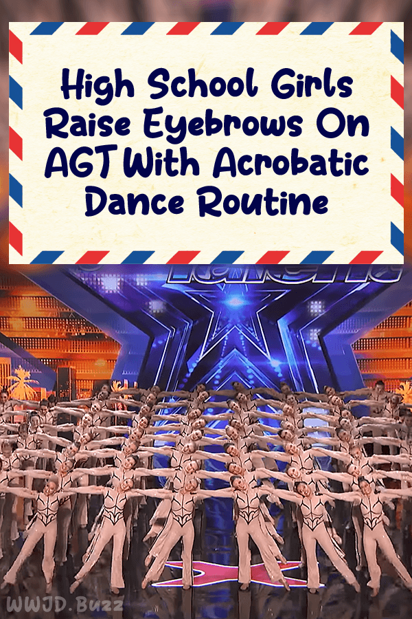 High School Girls Raise Eyebrows On AGT With Acrobatic Dance Routine