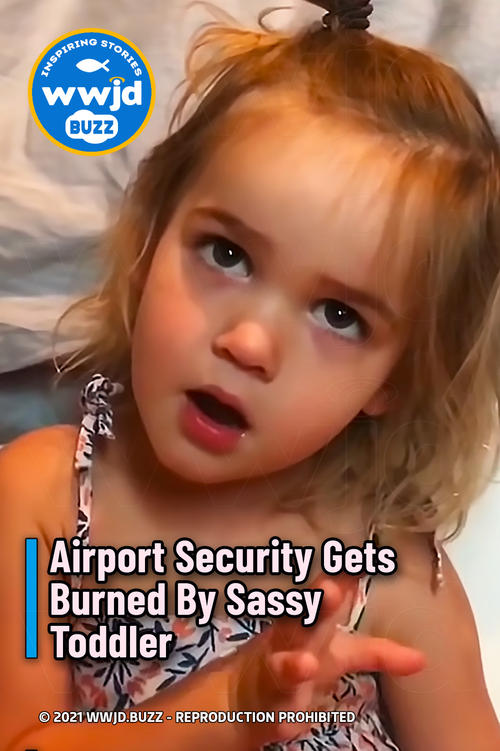 Airport Security Gets Burned By Sassy Toddler