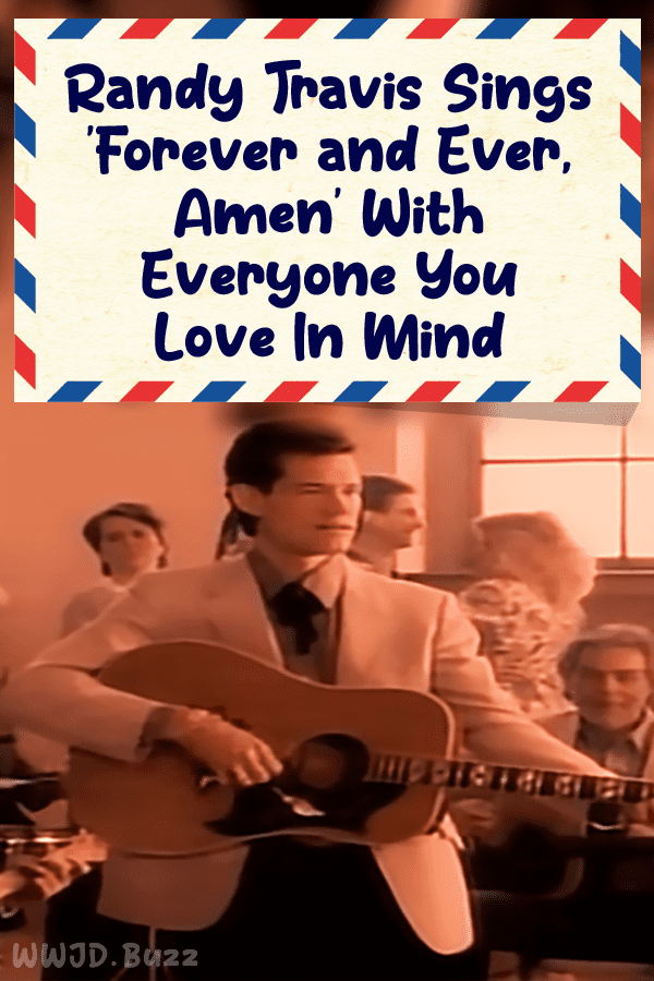 Randy Travis Sings \'Forever and Ever, Amen\' With Everyone You Love In Mind