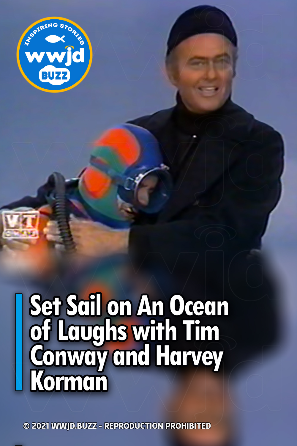 Set Sail on An Ocean of Laughs with Tim Conway and Harvey Korman