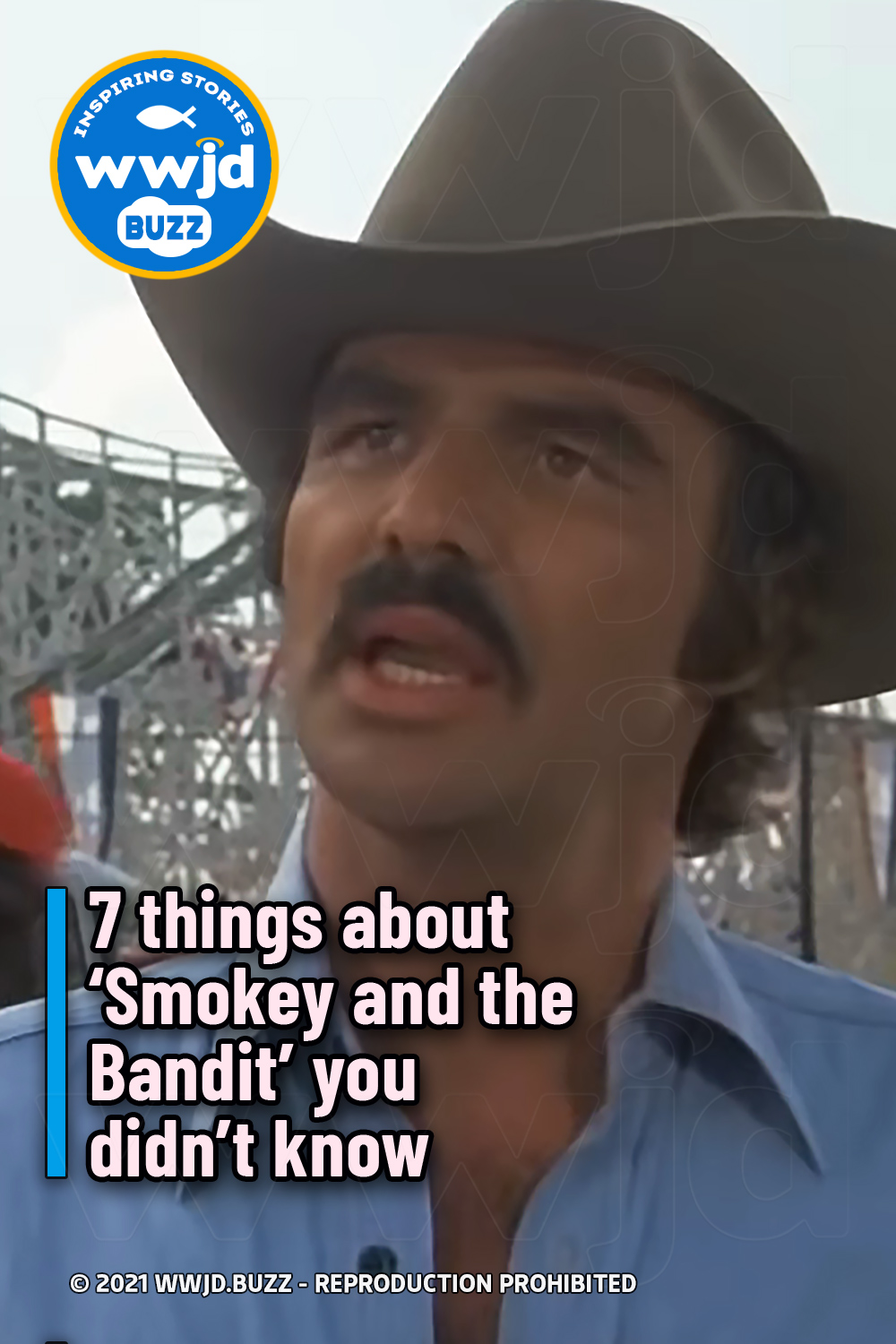 7 things about \'Smokey and the Bandit\' you didn\'t know