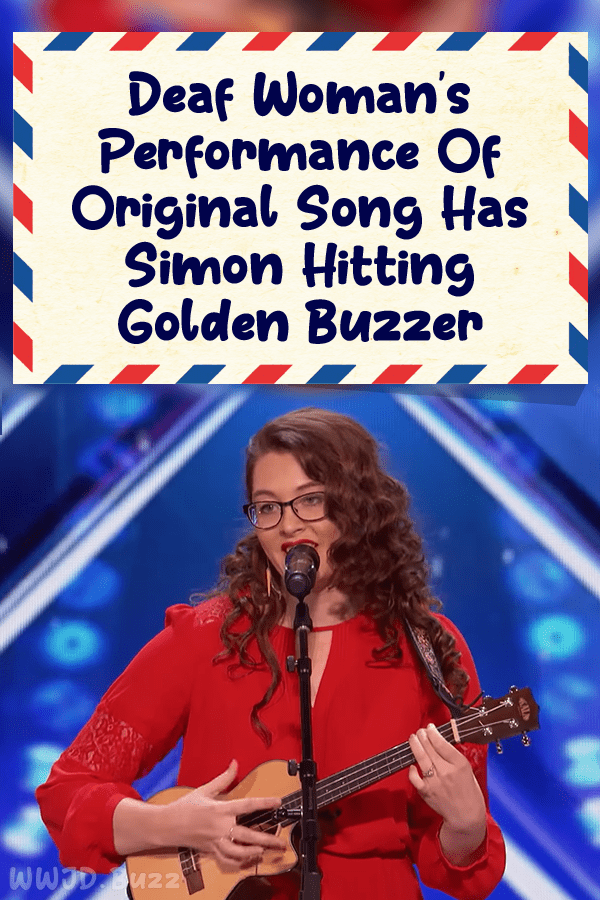 Deaf Woman\'s Performance Of Original Song Has Simon Hitting Golden Buzzer