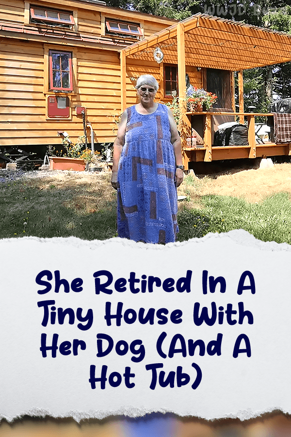 She Retired In A Tiny House With Her Dog (And A Hot Tub)