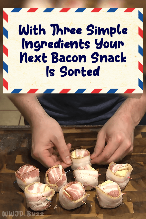 With Three Simple Ingredients Your Next Bacon Snack Is Sorted