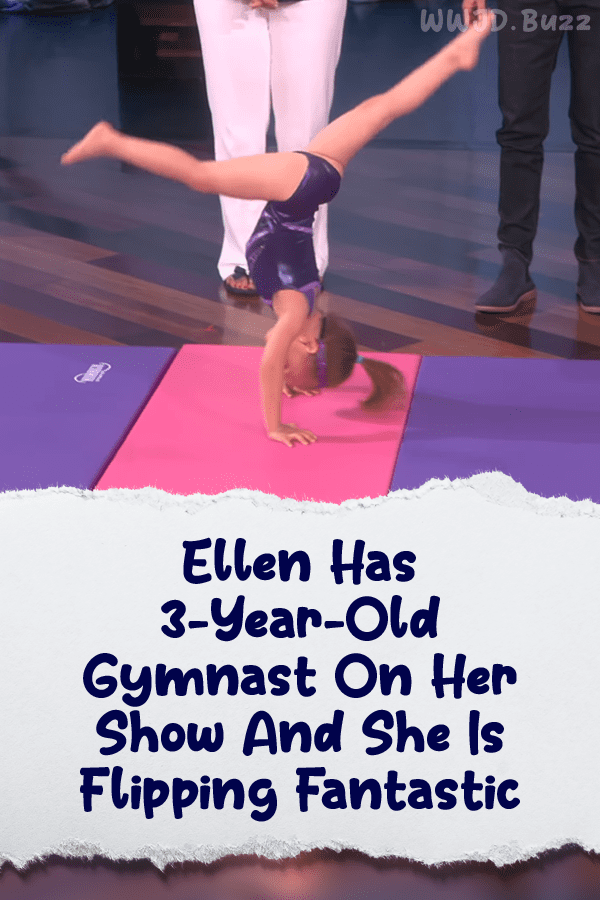 Ellen Has 3-Year-Old Gymnast On Her Show And She Is Flipping Fantastic