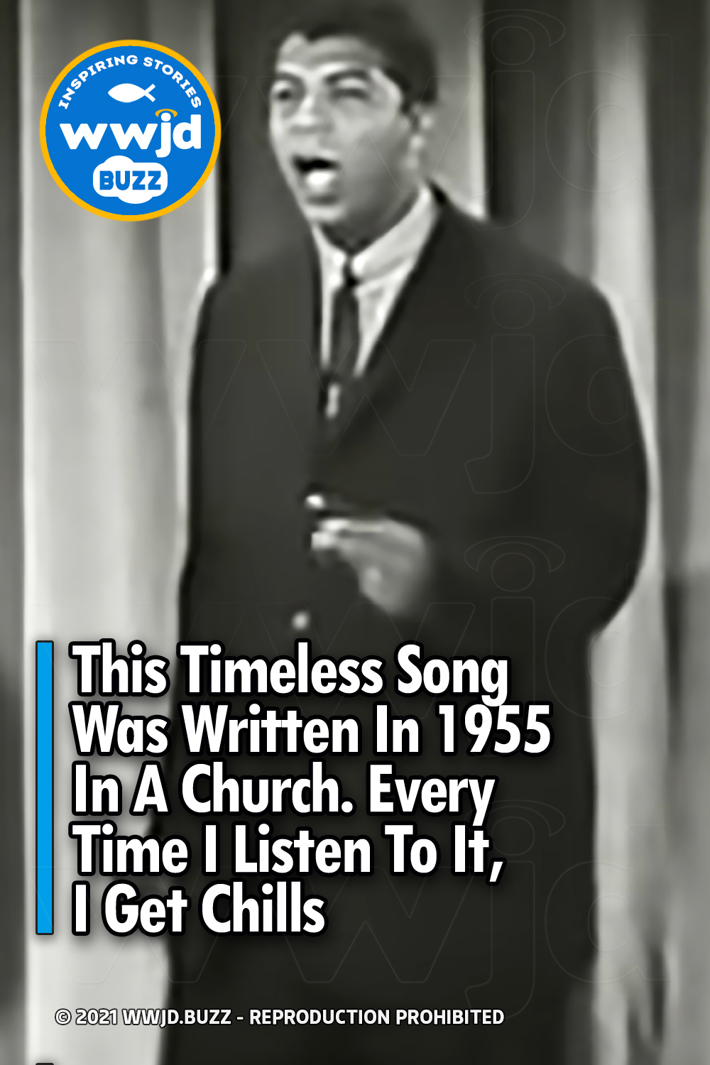 This Timeless Song Was Written In 1955 In A Church. Every Time I Listen To It, I Get Chills