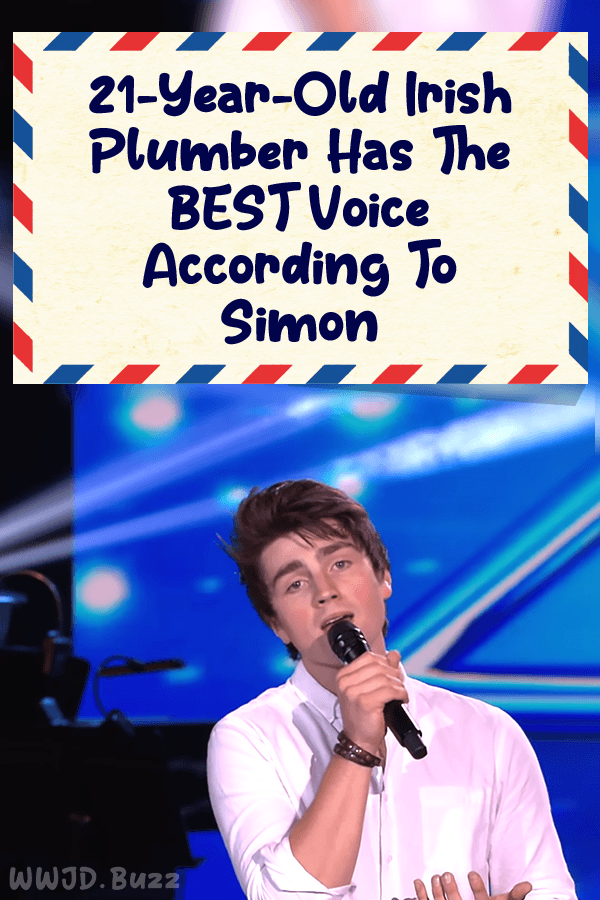 21-Year-Old Irish Plumber Has The BEST Voice According To Simon