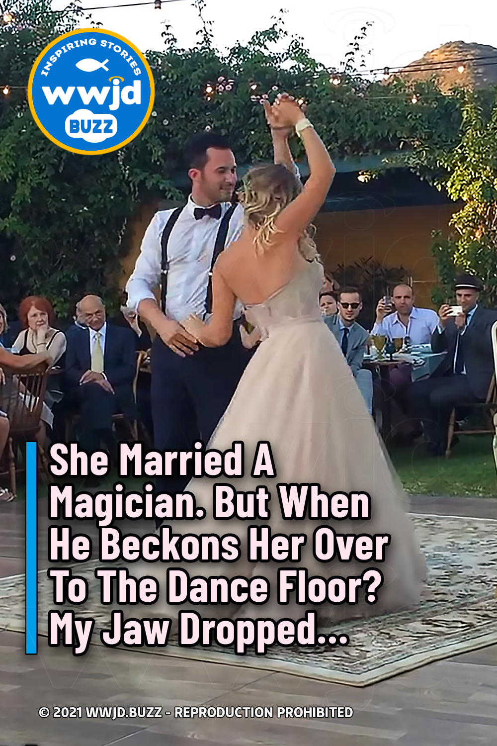 She Married A Magician. But When He Beckons Her Over To The Dance Floor? My Jaw Dropped...