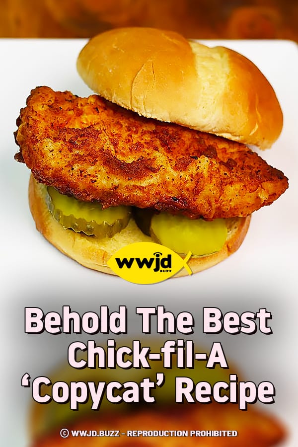 Behold The Best Chick-fil-A \'Copycat\' Recipe