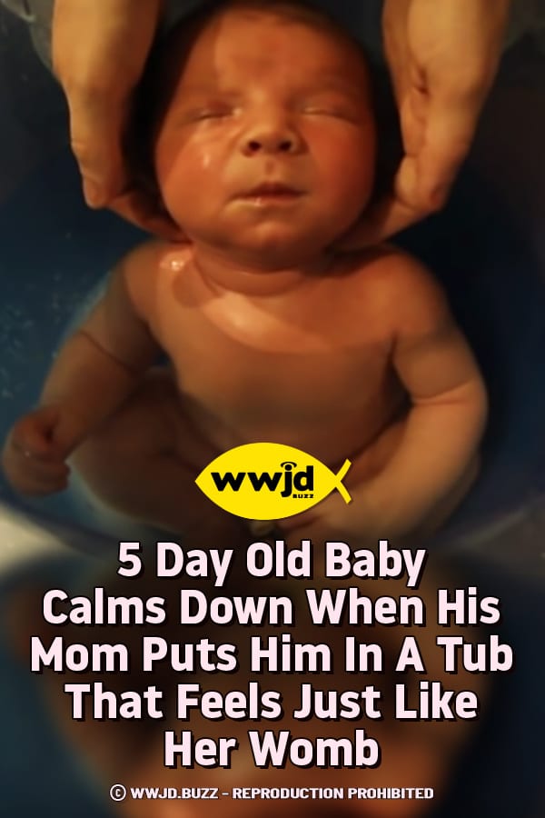 5 Day Old Baby Calms Down When His Mom Puts Him In A Tub That Feels Just Like Her Womb