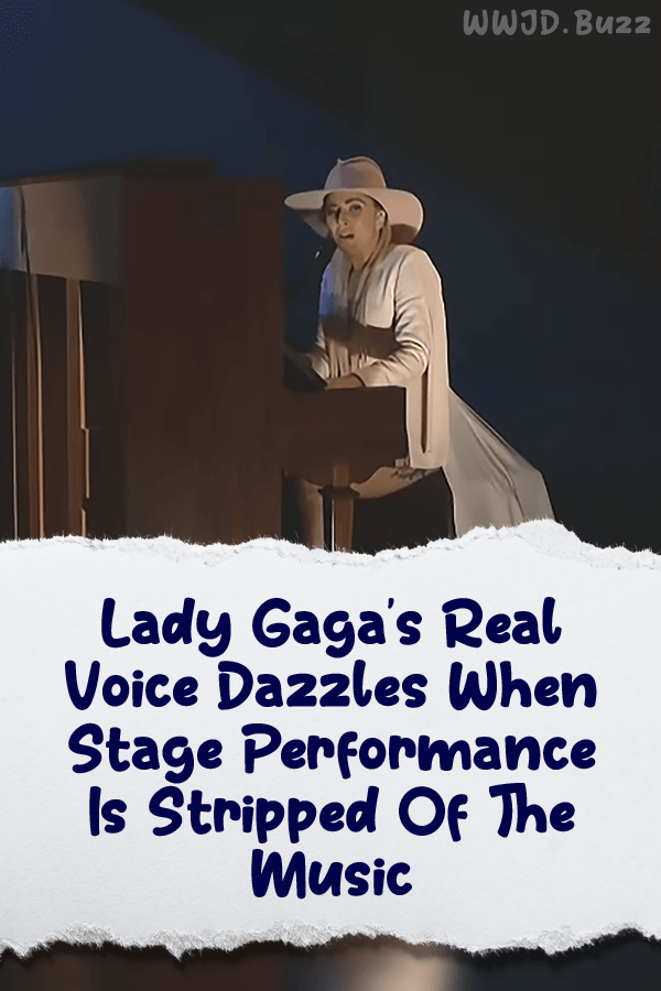 Lady Gaga\'s Real Voice Dazzles When Stage Performance Is Stripped Of The Music
