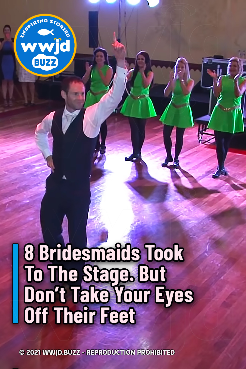 8 Bridesmaids Took To The Stage. But Don\'t Take Your Eyes Off Their Feet