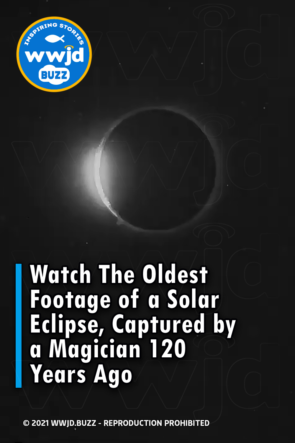 Watch The Oldest Footage of a Solar Eclipse, Captured by a Magician 120 Years Ago