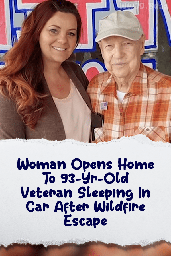 Woman Opens Home To 93-Yr-Old Veteran Sleeping In Car After Wildfire Escape
