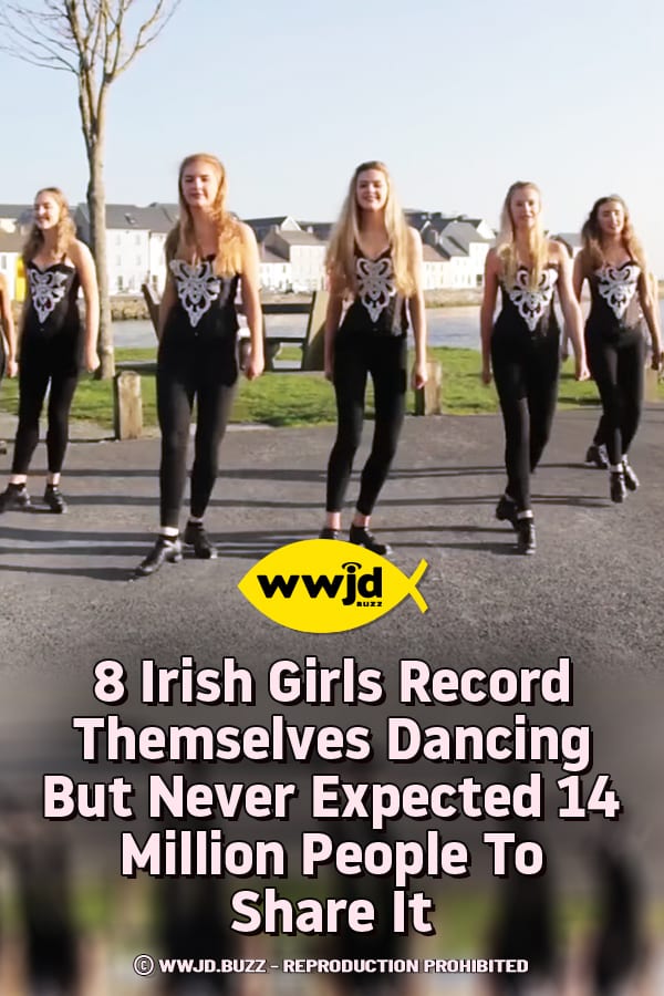 8 Irish Girls Record Themselves Dancing But Never Expected 14 Million People To Share It