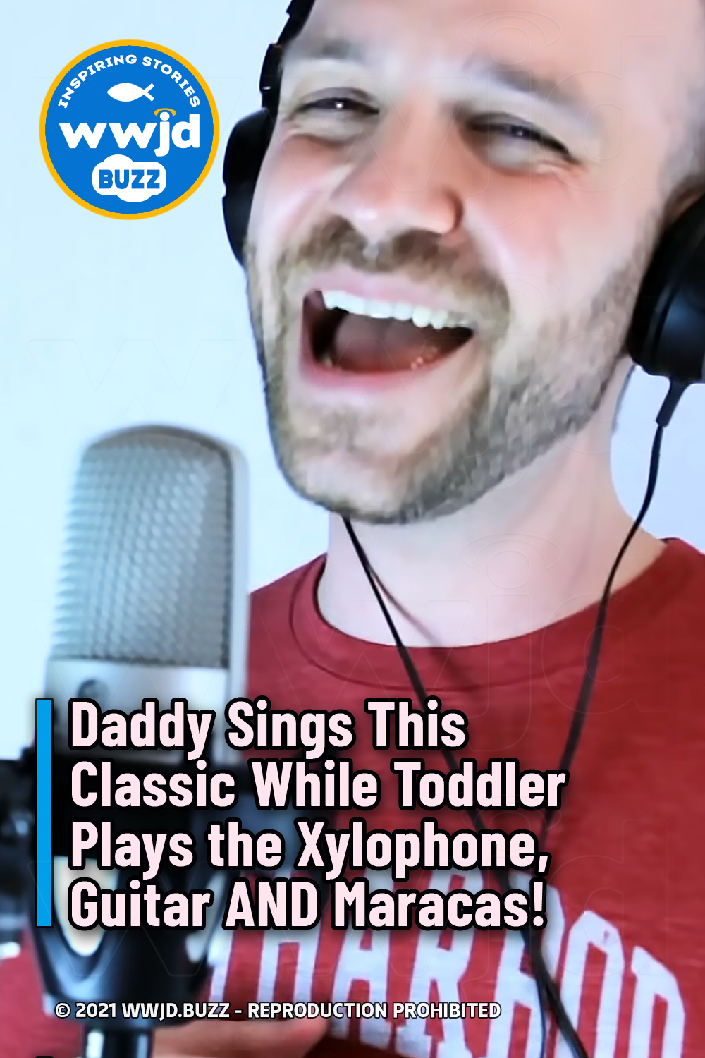 Daddy Sings This Classic While Toddler Plays the Xylophone, Guitar AND Maracas!