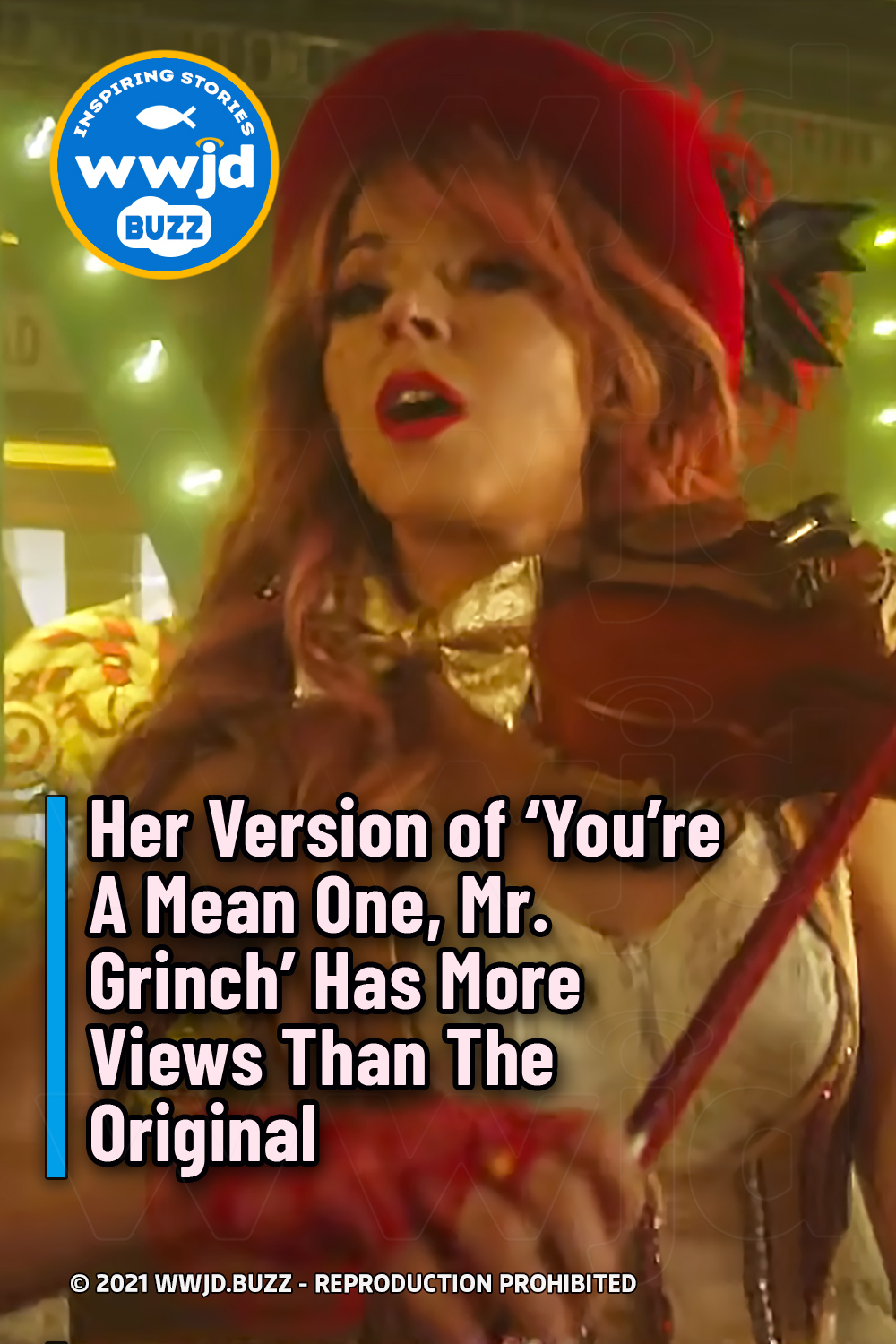 Her Version of \'You\'re A Mean One, Mr. Grinch\' Has More Views Than The Original
