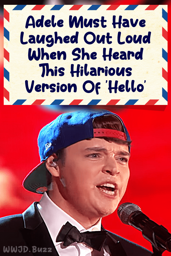 Adele Must Have Laughed Out Loud When She Heard This Hilarious Version Of \'Hello\'
