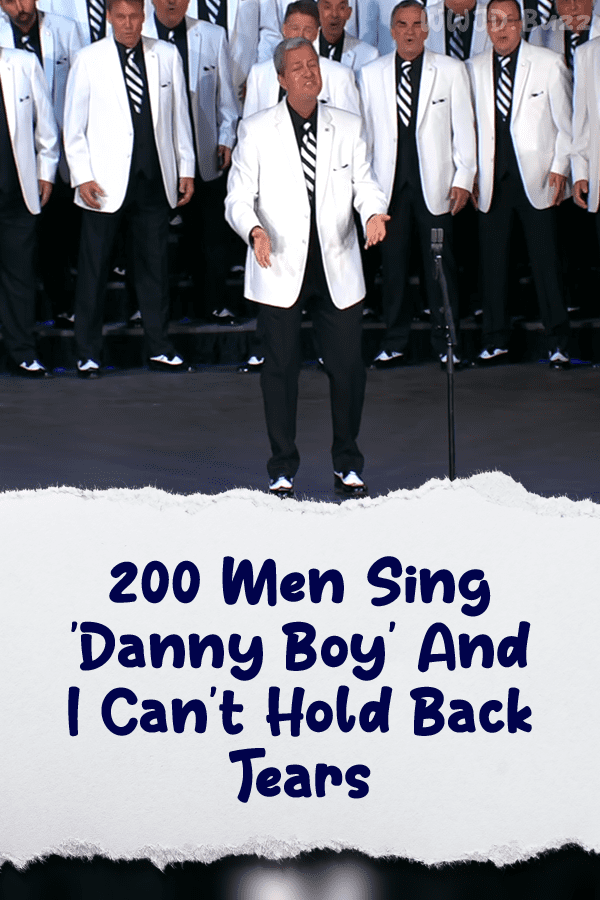 200 Men Sing \'Danny Boy\' And I Can\'t Hold Back Tears