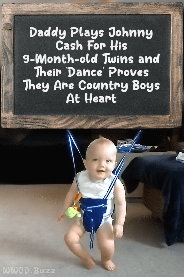 Daddy Plays Johnny Cash For His 9-Month-old Twins and Their ‘Dance’ Proves They Are Country Boys At Heart