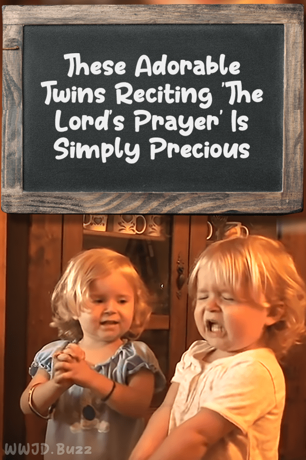 These Adorable Twins Reciting \'The Lord\'s Prayer\' Is Simply Precious