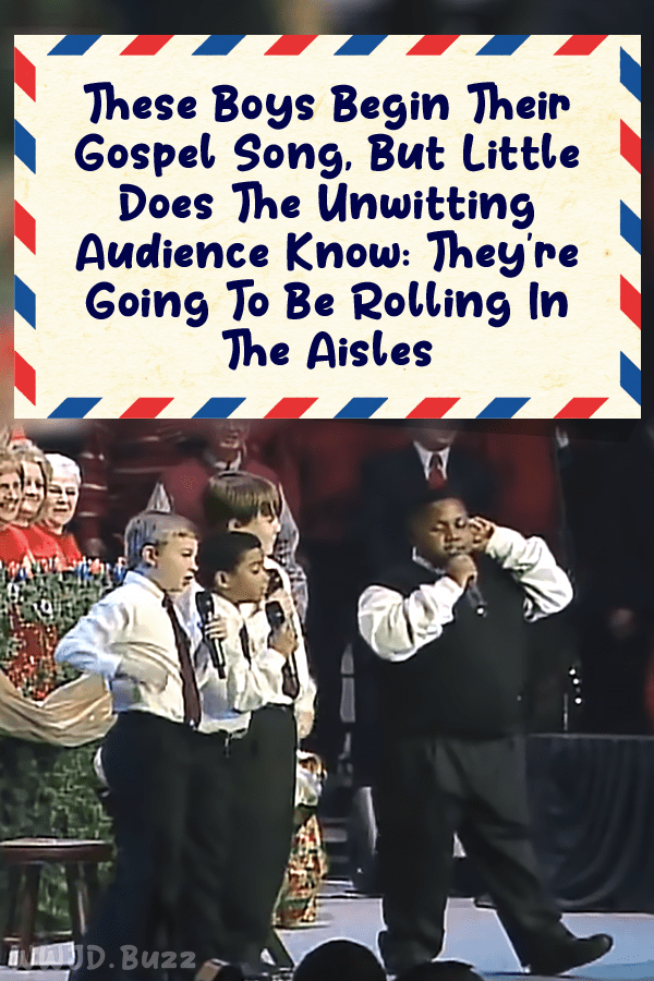These Boys Begin Their Gospel Song, But Little Does The Unwitting Audience Know: They\'re Going To Be Rolling In The Aisles