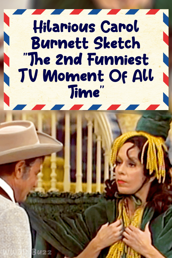Hilarious Carol Burnett Sketch \'\'The 2nd Funniest TV Moment Of All Time\'\'