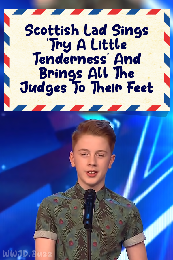 Scottish Lad Sings \'Try A Little Tenderness\' And Brings All The Judges To Their Feet
