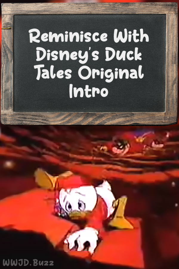 Reminisce With Disney\'s Duck Tales Original Intro