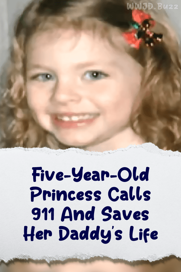 Five-Year-Old Princess Calls 911 And Saves Her Daddy’s Life