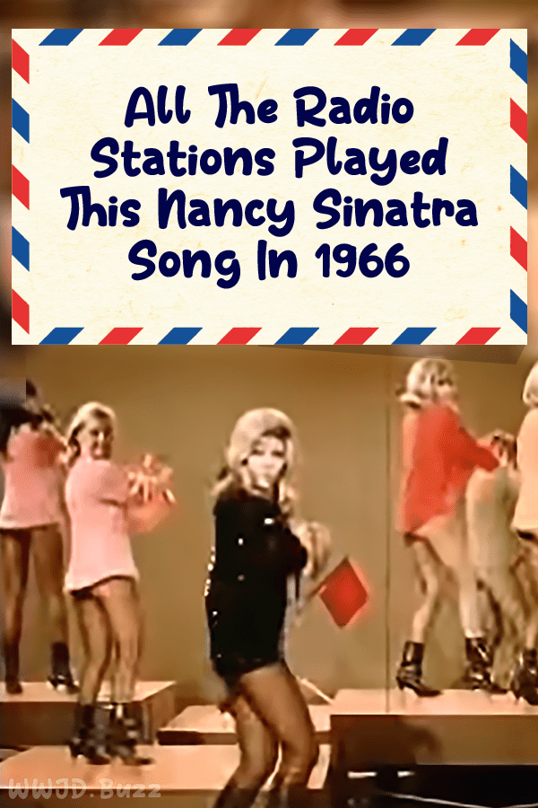 All The Radio Stations Played This Nancy Sinatra Song In 1966
