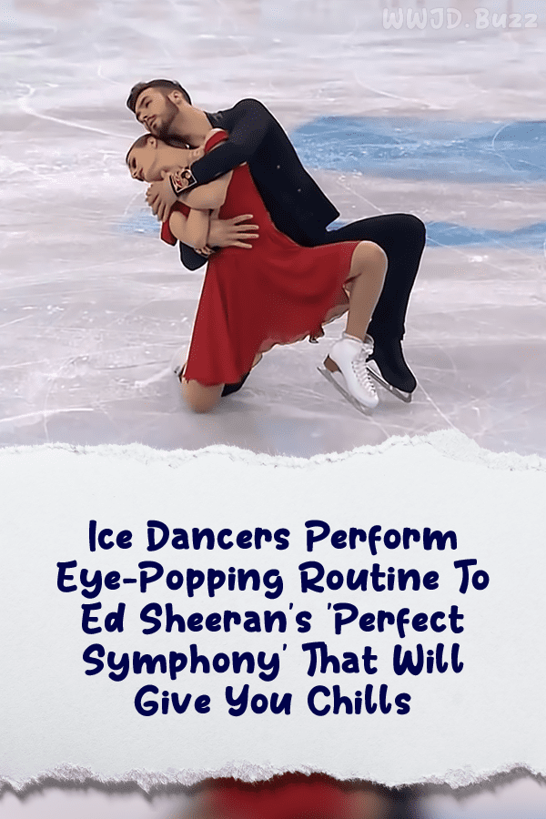 Ice Dancers Perform Eye-Popping Routine To Ed Sheeran\'s \'Perfect Symphony\' That Will Give You Chills