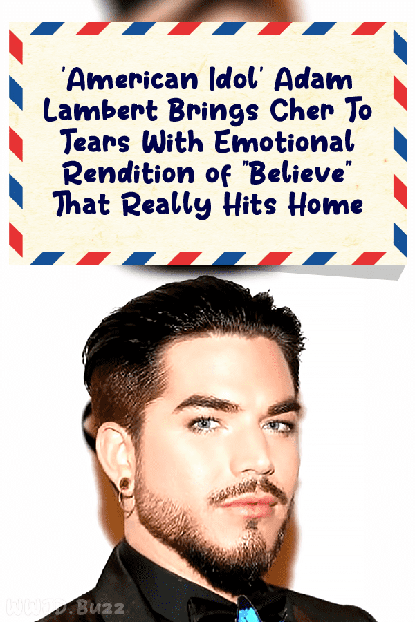 \'American Idol\' Adam Lambert Brings Cher To Tears With Emotional Rendition of \