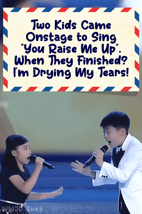 Two Kids Came Onstage to Sing “You Raise Me Up”. When They Finished? I’m Drying My Tears!
