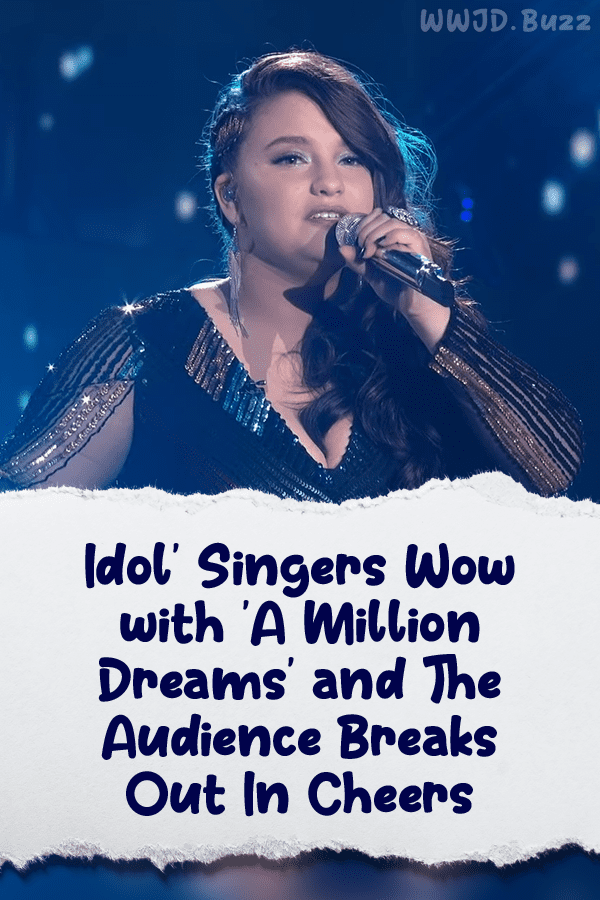 \'Idol\' Singers Wow with \'A Million Dreams\' and The Audience Breaks Out In Cheers