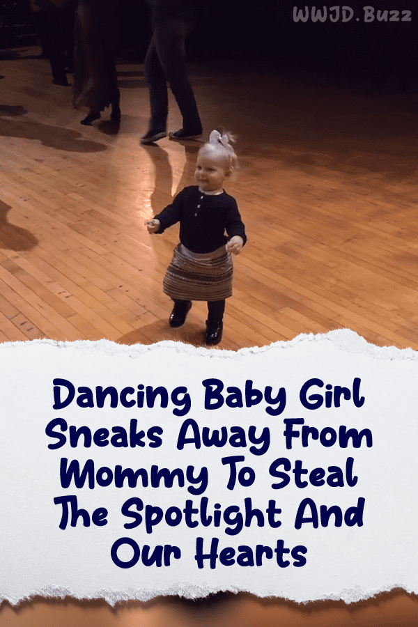 Dancing Baby Girl Sneaks Away From Mommy To Steal The Spotlight And Our Hearts