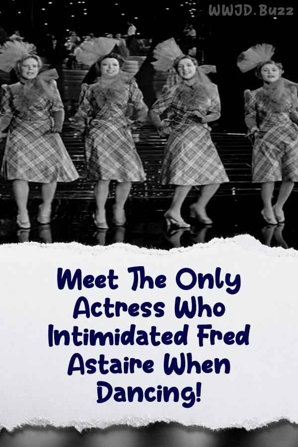 Meet The Only Actress Who Intimidated Fred Astaire When Dancing!