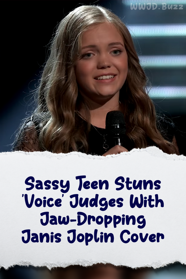 Sassy Teen Stuns \'Voice\' Judges With Jaw-Dropping Janis Joplin Cover