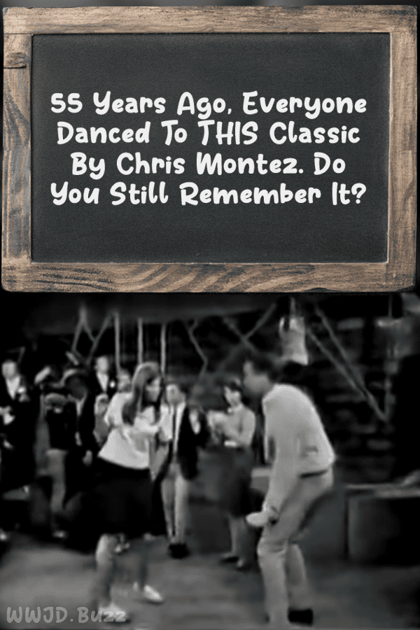55 Years Ago, Everyone Danced To THIS Classic By Chris Montez. Do You Still Remember It?
