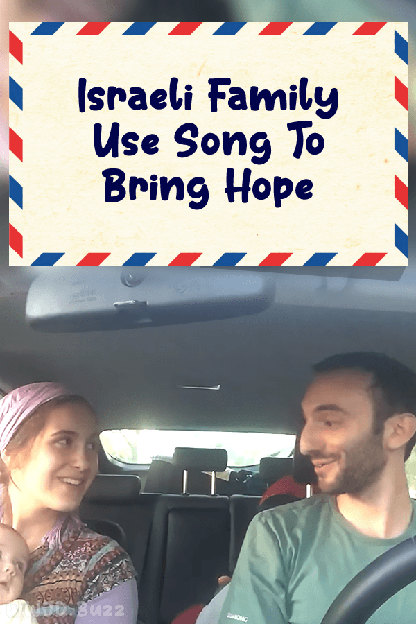Israeli Family Use Song To Bring Hope