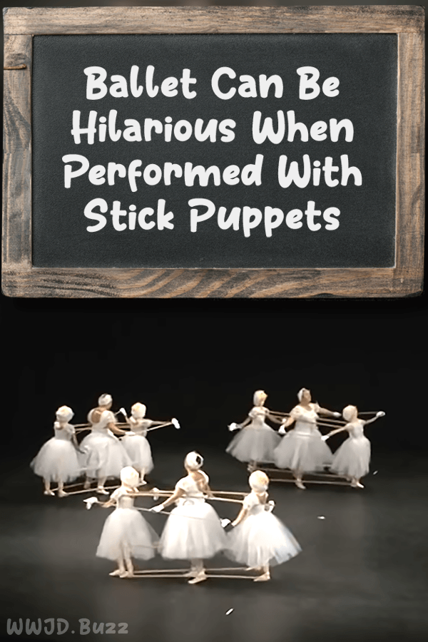 Ballet Can Be Hilarious When Performed With Stick Puppets