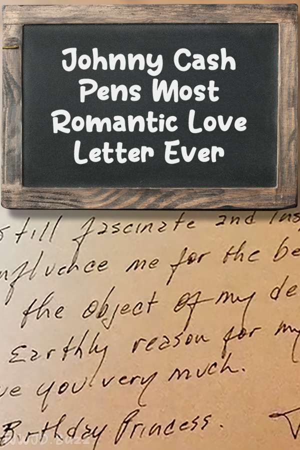 Johnny Cash Pens Most Romantic Love Letter Ever