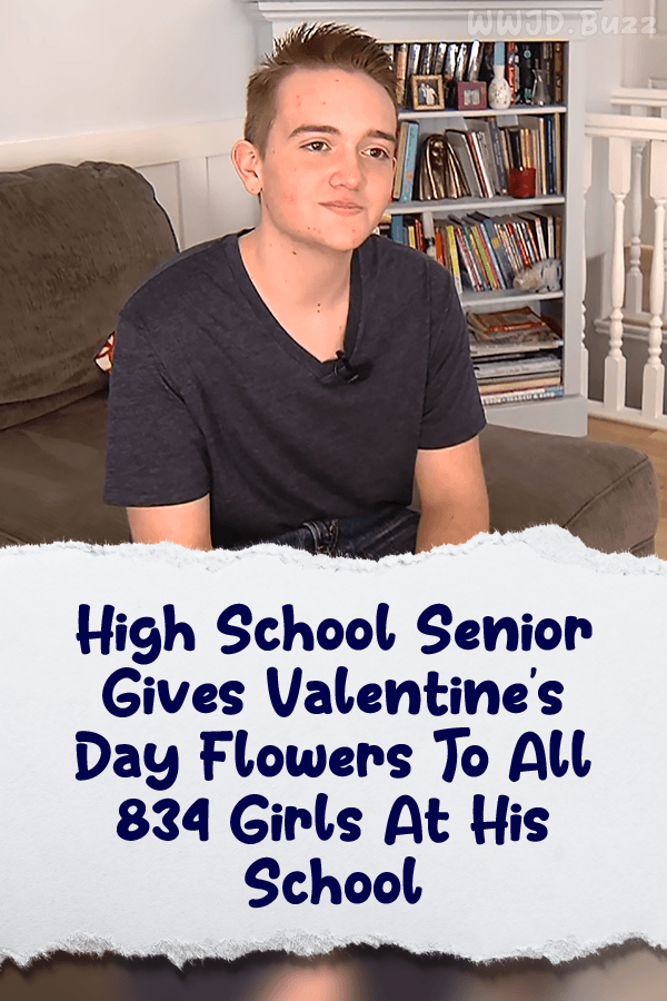 High School Senior Gives Valentine\'s Day Flowers To All 834 Girls At His School