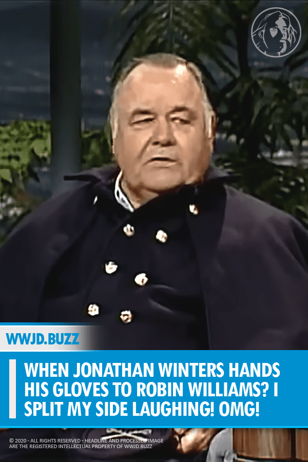 When Jonathan Winters Hands His Gloves to Robin Williams? I Split My Side Laughing! OMG!