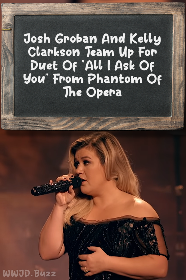 Josh Groban And Kelly Clarkson Team Up For Duet Of \