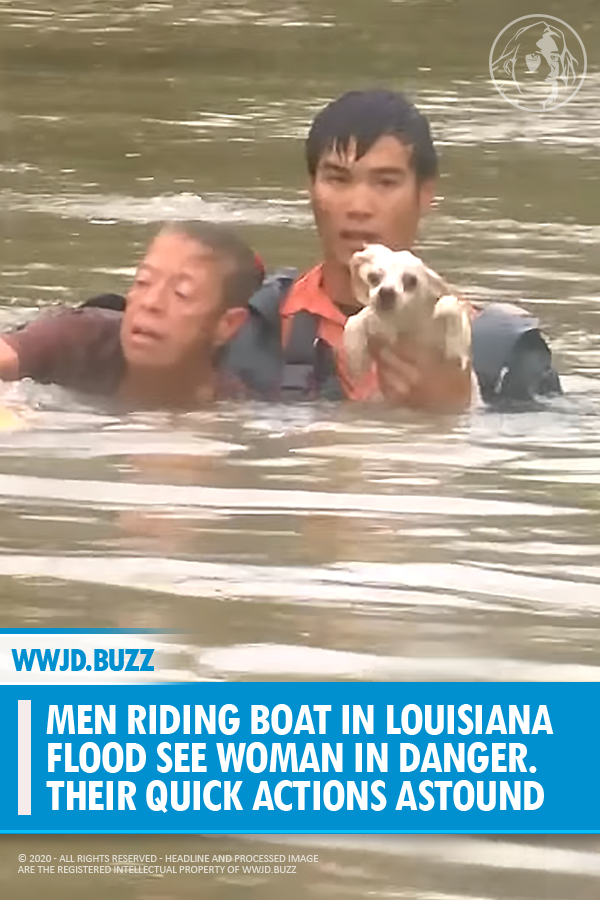 Men Riding Boat In Louisiana Flood See Woman In Danger. Their Quick Actions Astound