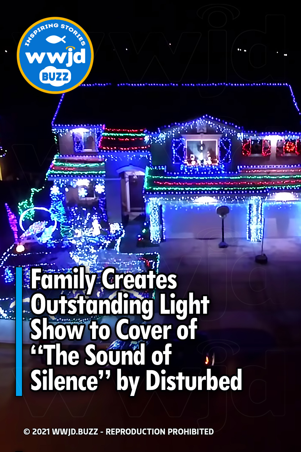 Family Creates Outstanding Light Show to Cover of “The Sound of Silence” by Disturbed